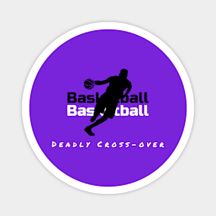 Basketball Deadly Cross-over Magnet